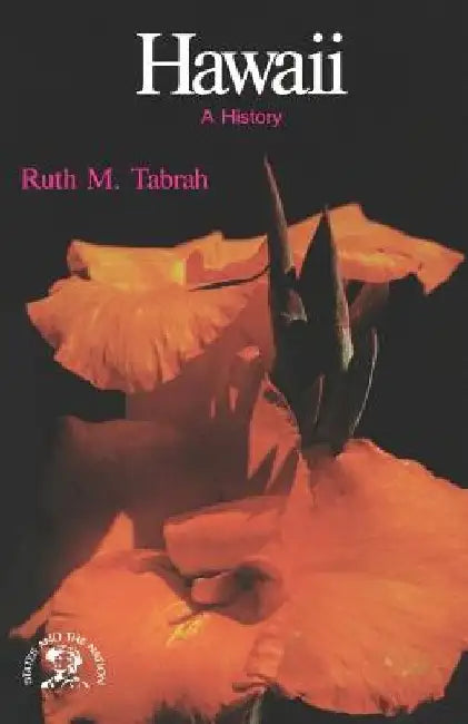 Hawaii: A History by Ruth Tabrah