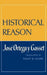 Historical Reason by Jose Ortegay Y. Gasset