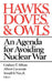 Hawks, Doves, & Owls by Graham T. Allison