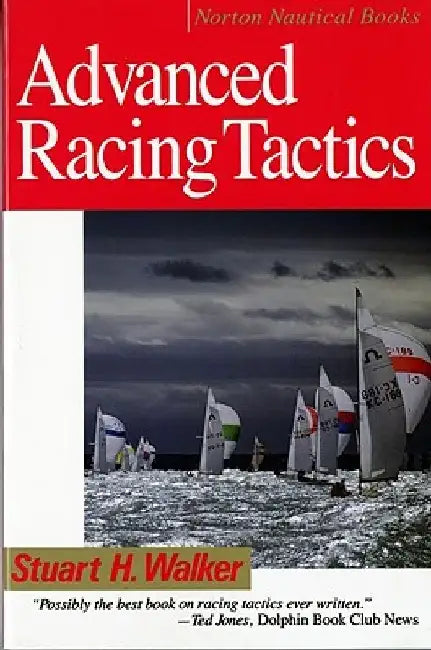 Advanced Racing Tactics by Stuart H. Walker