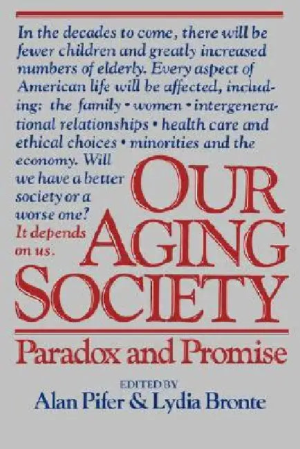 Our Aging Society by Alan Pifer