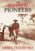 The Kenya Pioneers by Errol Trzebinski