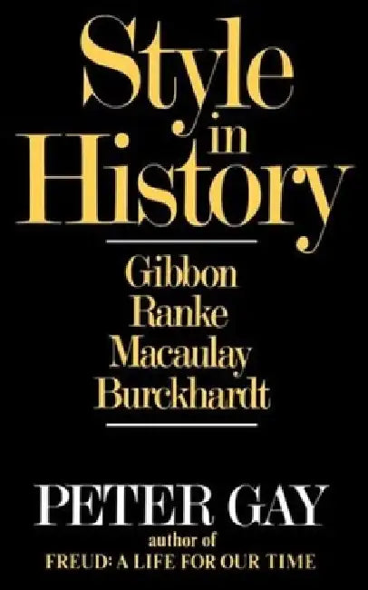 Style in History by Peter Gay