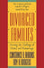 Divorced Families: Meeting the Challenge of Divorce and Remarriage by Constance R. Ahrons