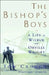 Bishop's Boys: A Life of Wilbur and Orville Wright (Revised) by Tom D. Crouch