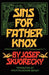Sins for Father Knox by Josef Skvorecky
