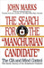 The Search for the Manchurian Candidate: The CIA and Mind Control: The Secret History of the Behavioral Sciences by John Marks
