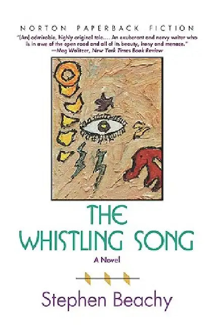 The Whistling Song by Stephen Beachy