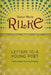 Letters to a Young Poet by Rainer Maria Rilke