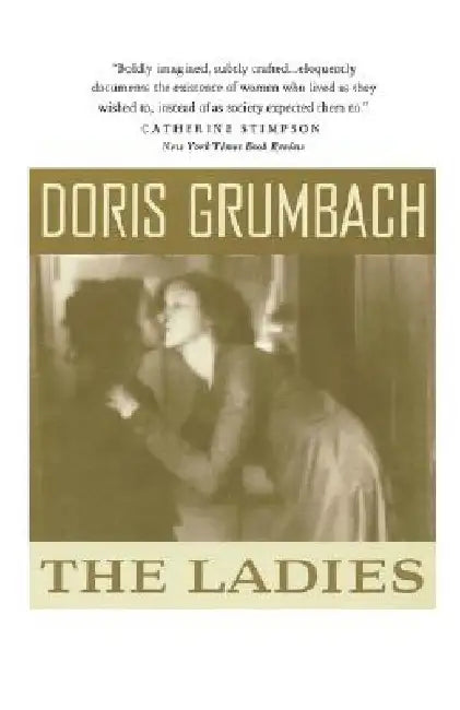 The Ladies by Doris Grumbach