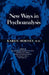 New Ways in Psychoanalysis by Karen Horney