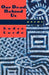 Our Dead Behind Us: Poems by Audre Lorde