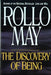 The Discovery of Being: Writings in Existential Psychology by Rollo May