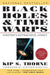 Black Holes & Time Warps: Einstein's Outrageous Legacy by Kip Thorne