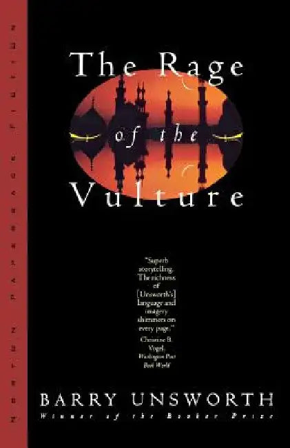 The Rage of the Vulture by Barry Unsworth