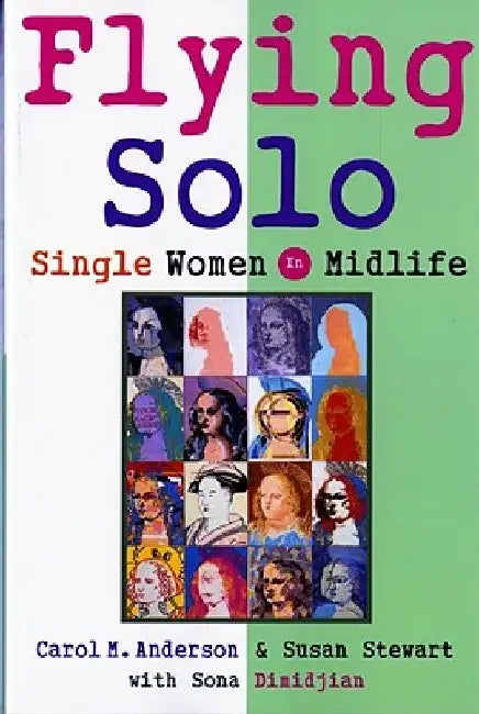 Flying Solo by Carol M. Anderson