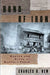 Bond of Iron: Master and Slave at Buffalo Forge (Revised) by Charles B. Dew