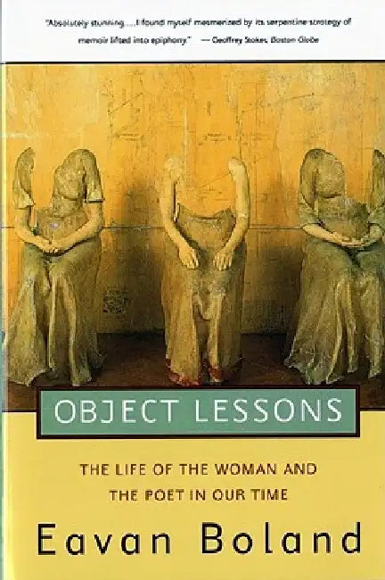 Object Lessons (Revised) by Eavan Boland