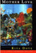 Mother Love: Poems by Rita Dove