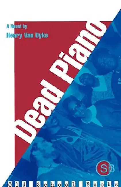 Dead Piano by Henry Van Dyke