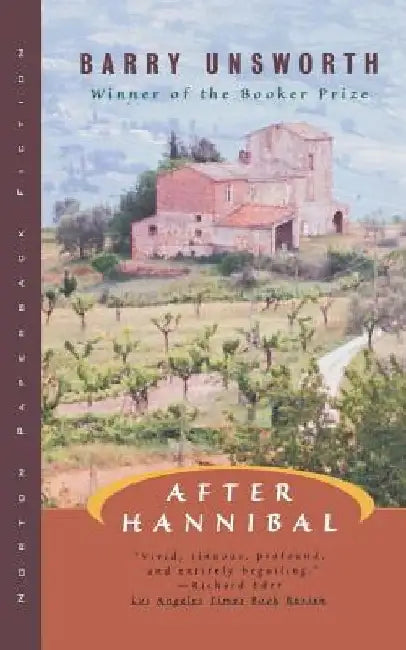 After Hannibal by Barry Unsworth