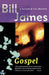 Gospel by Bill James