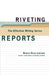 Riveting Reports by Bruce Ross-Larson
