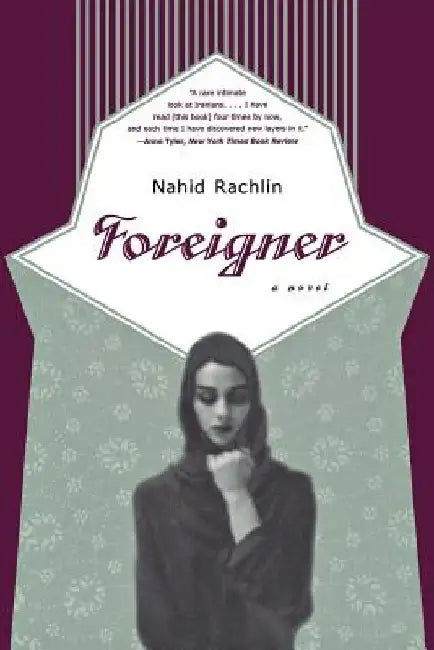 Foreigner by Nahid Rachlin