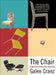 The Chair: Rethinking Culture, Body, and Design by Galen Cranz