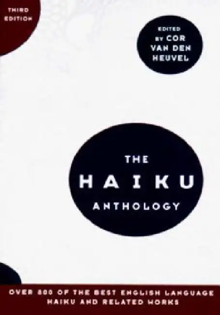 The Haiku Anthology 
