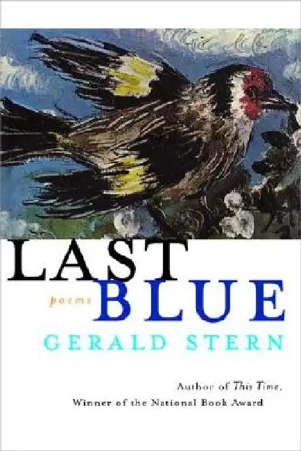 Last Blue: Poems by Gerald Stern