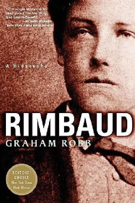 Rimbaud by Graham Robb