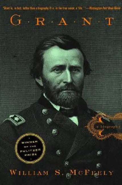 Grant (Reissue) by William S. McFeely
