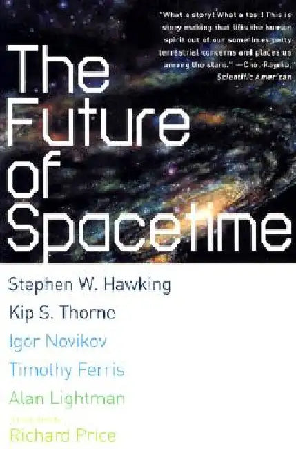 Future of Spacetime by Stephen Hawking