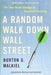 Random Walk Down Wall Street: The Time-Tested Strategy for Successful Investing