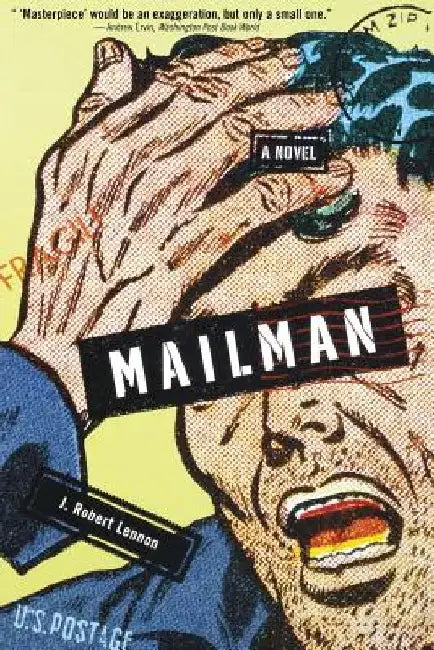 Mailman (Revised) by J. Robert Lennon