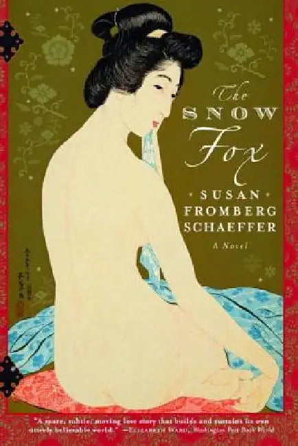 Snow Fox (Revised) by Susan Fromberg Schaeffer