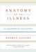 Anatomy of an Illness: As Perceived by the Patient by Norman Cousins