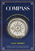 Compass: A Story of Exploration and Innovation (Revised) by Alan Gurney