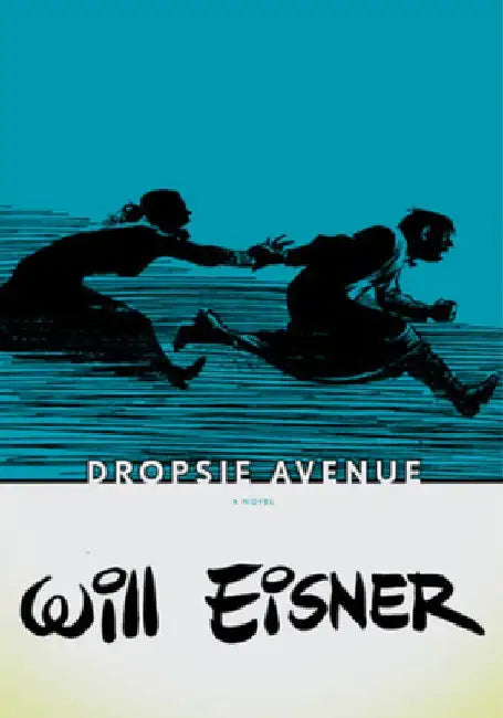 Dropsie Avenue by Will Eisner