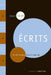 Ecrits: The First Complete Edition in English by Jacques Lacan