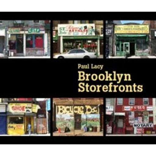 Brooklyn Storefronts by Paul Lacy