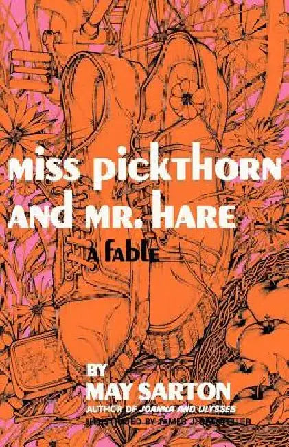 Miss Pickthorn and Mr. Hare: A Fable by May Sarton