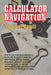 Calculator Navigation by Mortimer Rogoff
