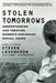 Stolen Tomorrows: Understanding and Treating Women's Childhood Sexual Abuse by Steven Levenkron