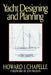 Yacht Designing and Planning by Howard I. Chapelle