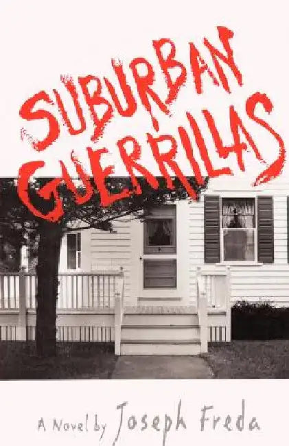 Suburban Guerillas by Joseph Freda