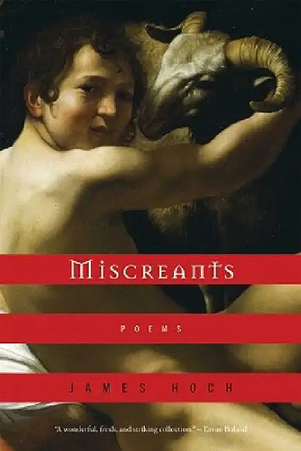 Miscreants by James Hoch
