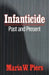 Infanticide: Past and Present by Maria W. Piers