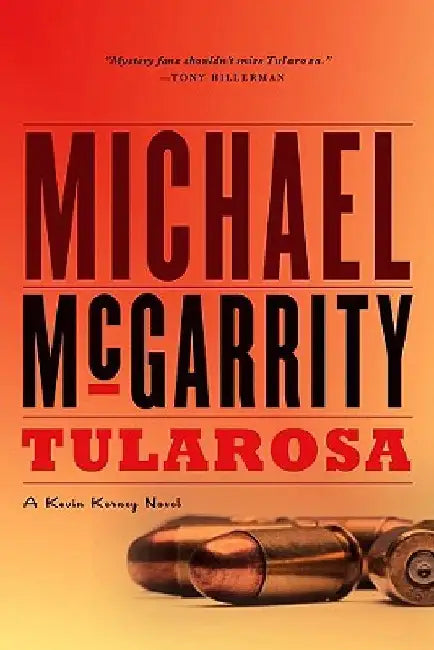 Tularosa: A Kevin Kerney Novel by Michael McGarrity
